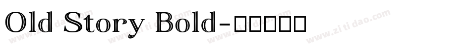 Old Story Bold字体转换